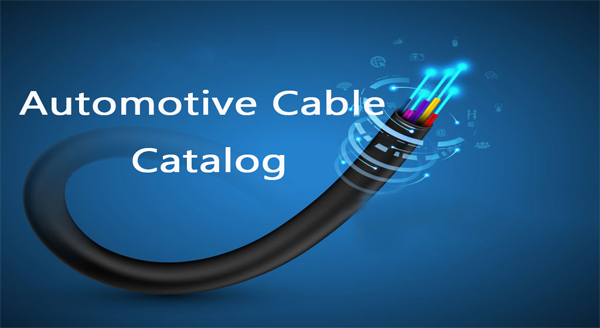 Automotive Cable Catalog